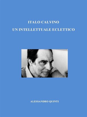 cover image of Italo Calvino. Un intellettuale eclettico.